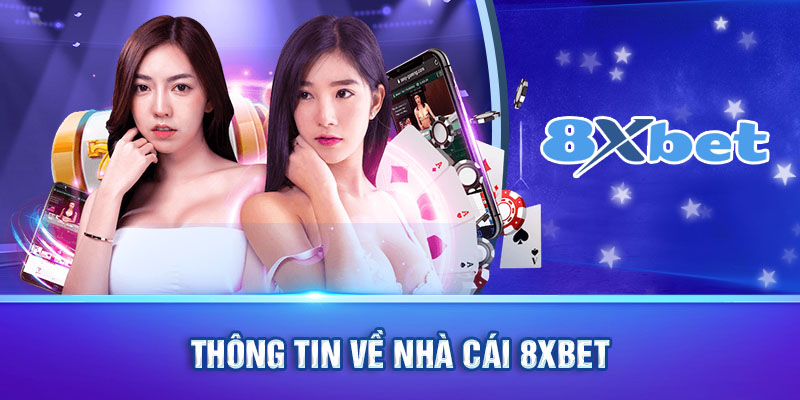 Thông tin về nhà cái 8xbet