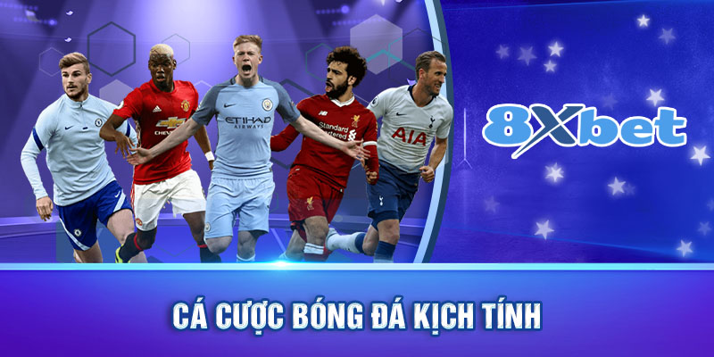 Cá cược bóng đá tại Thể Thao 8XBET được nhiều người yêu thích