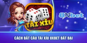 Tài xỉu 8xbet - Game đổi thưởng hấp dẫn và dễ thắng