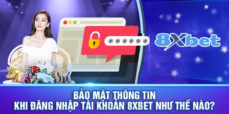 Hướng dẫn đăng nhập 8xbet