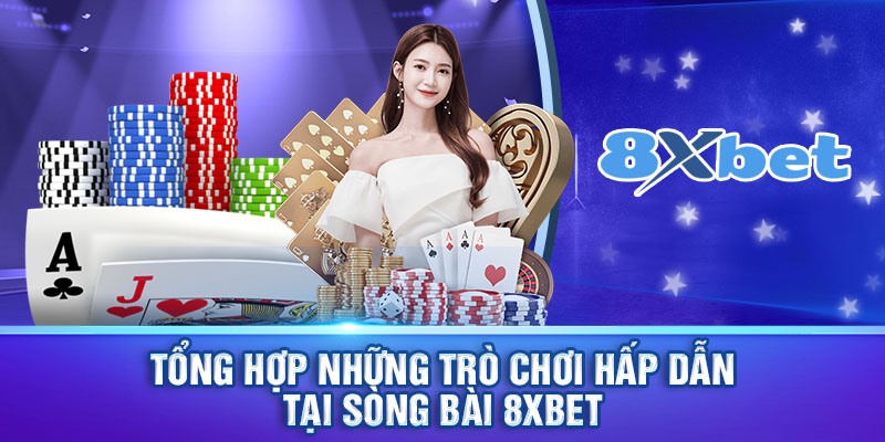 Những trò chơi Casino có lượng truy cập cao nhất tại 8XBET 