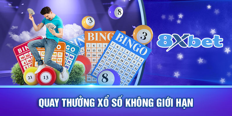 Quay thưởng không giới hạn 