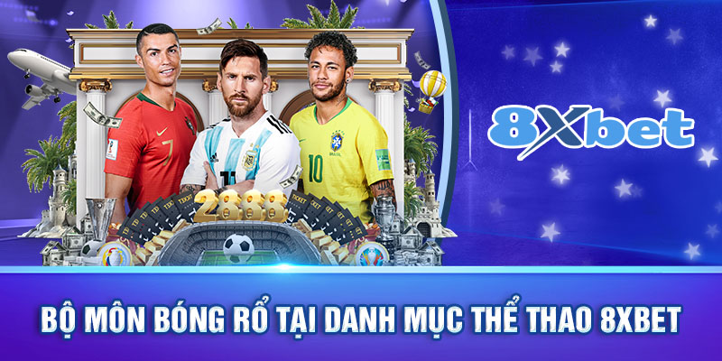 Tham gia bóng rổ tại Thể thao 8XBET